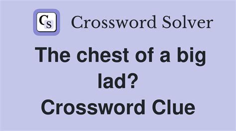 We will try to find the right answer to this particular crossword clue. . Lad crossword clue